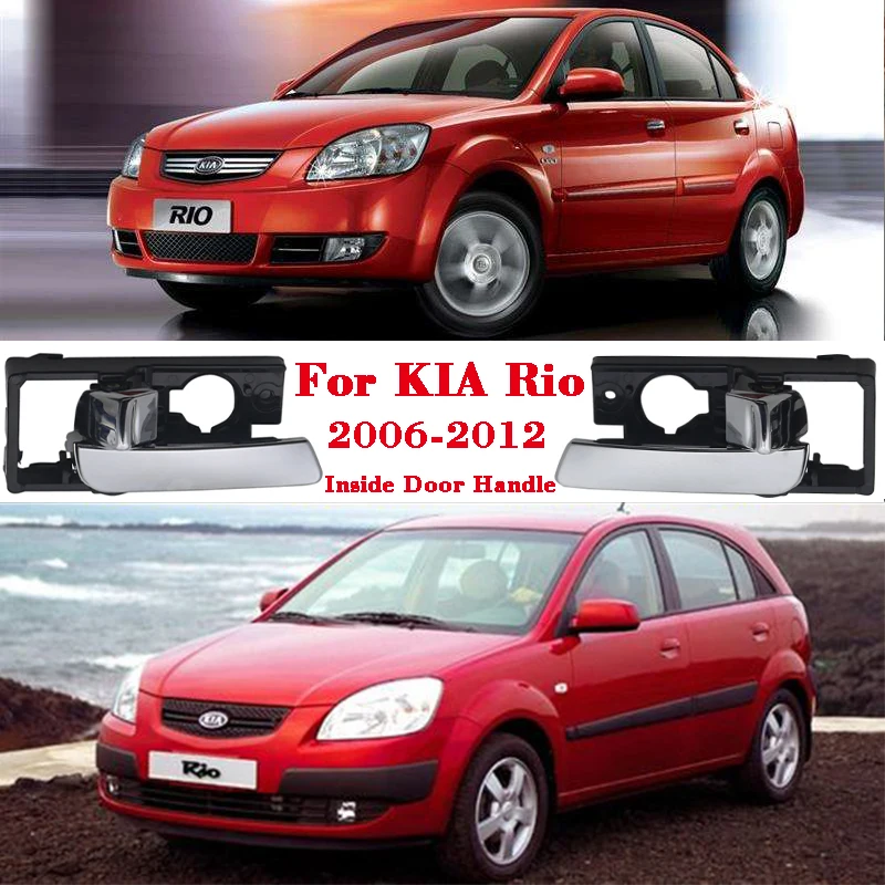 For KIA Rio 2006 2007 2008 2009 2010 2011 2012 Inside Door Handle 82610-1G010 82620-1G010 Front,Left Right /Bright 2007-2012
For KIA Rio 2006 2007 2008 2009 2010 2011 2012 Inside Door Handle 82610-1G010 82620-1G010 Front,Left Right /Bright 2007-2012