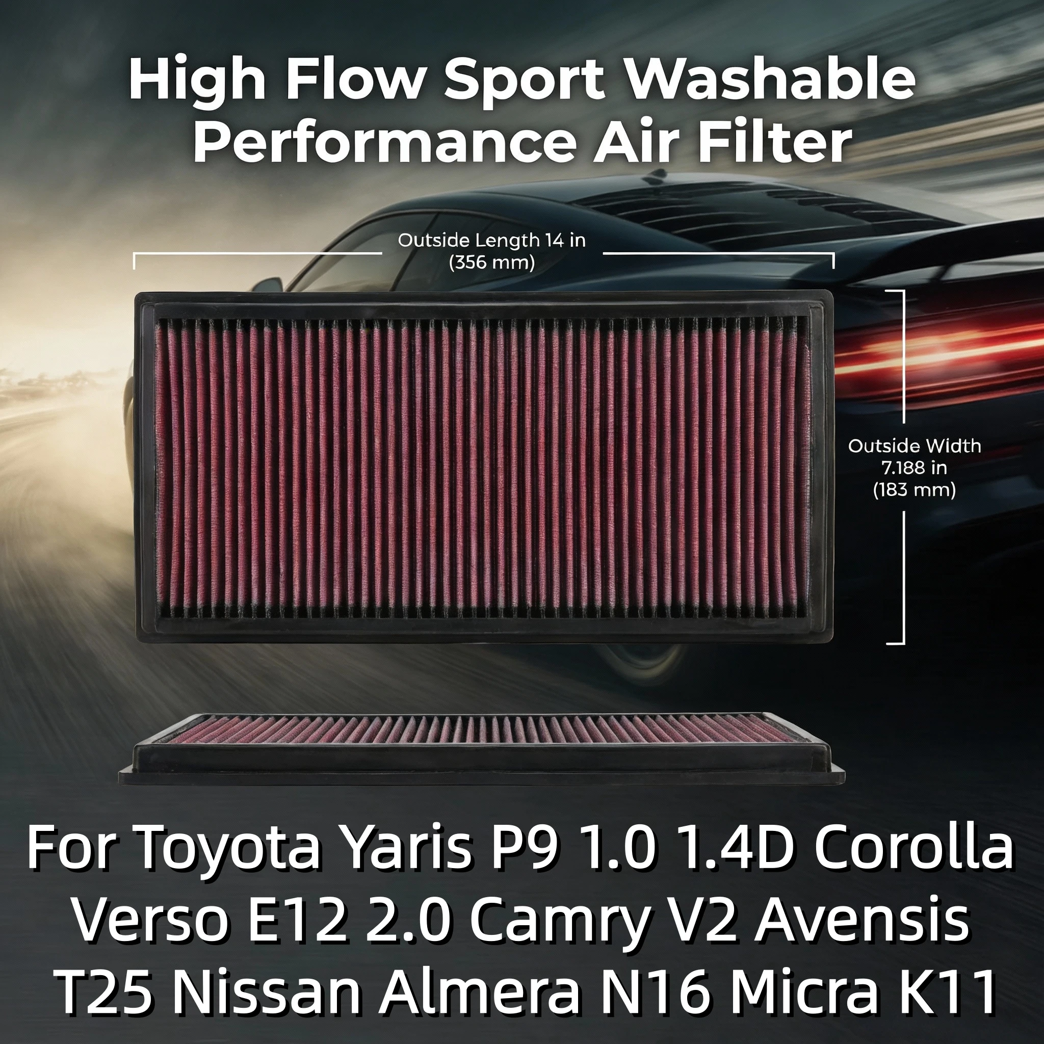 For Toyota Yaris P9 1.0 1.4 Corolla Verso E12 2.0 Camry V2 Avensis T25 Nissan Almera N16 Micra K11 High Flow Washable Air Filter
For Toyota Yaris P9 1.0 1.4 Corolla Verso E12 2.0 Camry V2 Avensis T25 Nissan Almera N16 Micra K11 High Flow Washable Air Filter