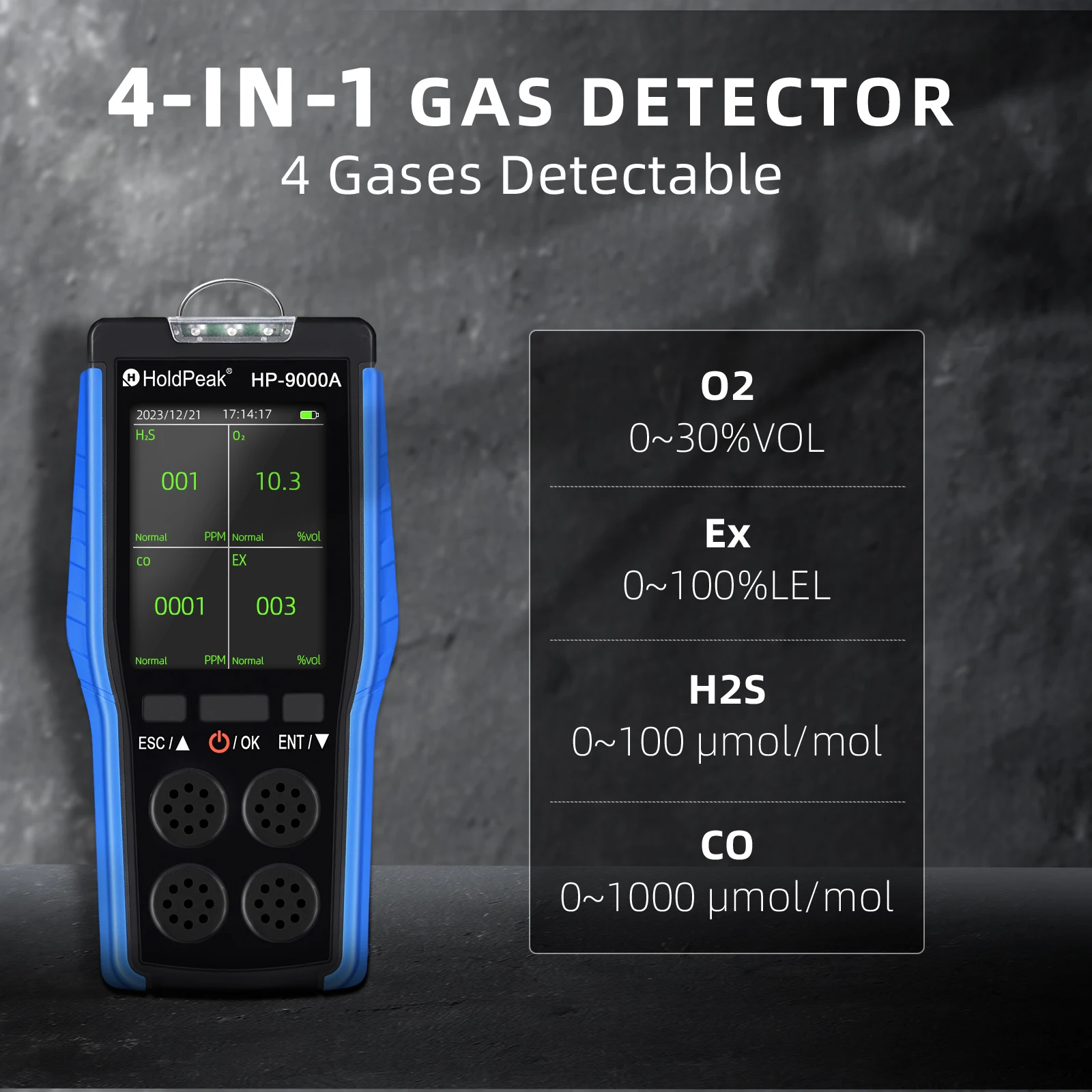 4-in-1 Gas Detector Portable Multi-Gas Analyzer for O2/H2S/CO/EX, 2.8" Color LCD, Rechargeable, Sound/Light/Vibration Alarm
4-in-1 Gas Detector Portable Multi-Gas Analyzer for O2/H2S/CO/EX, 2.8" Color LCD, Rechargeable, Sound/Light/Vibration Alarm