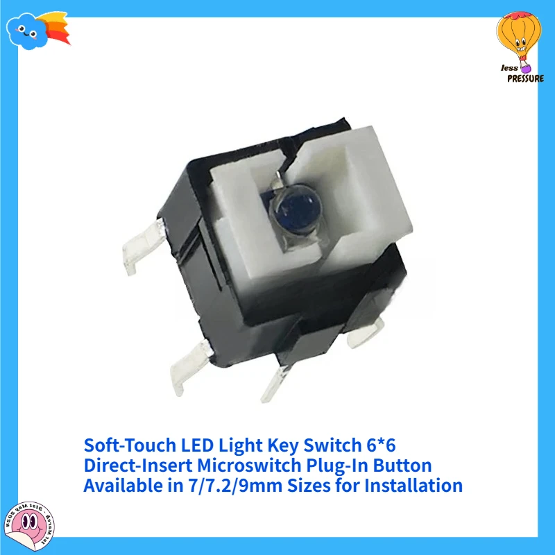 10PCS Soft-Touch LED Light Key Switch 6*6 Direct-Insert Microswitch Plug-In Button Available in 7/7.2/9mm Sizes for Installation
10PCS Soft-Touch LED Light Key Switch 6*6 Direct-Insert Microswitch Plug-In Button Available in 7/7.2/9mm Sizes for Installation
