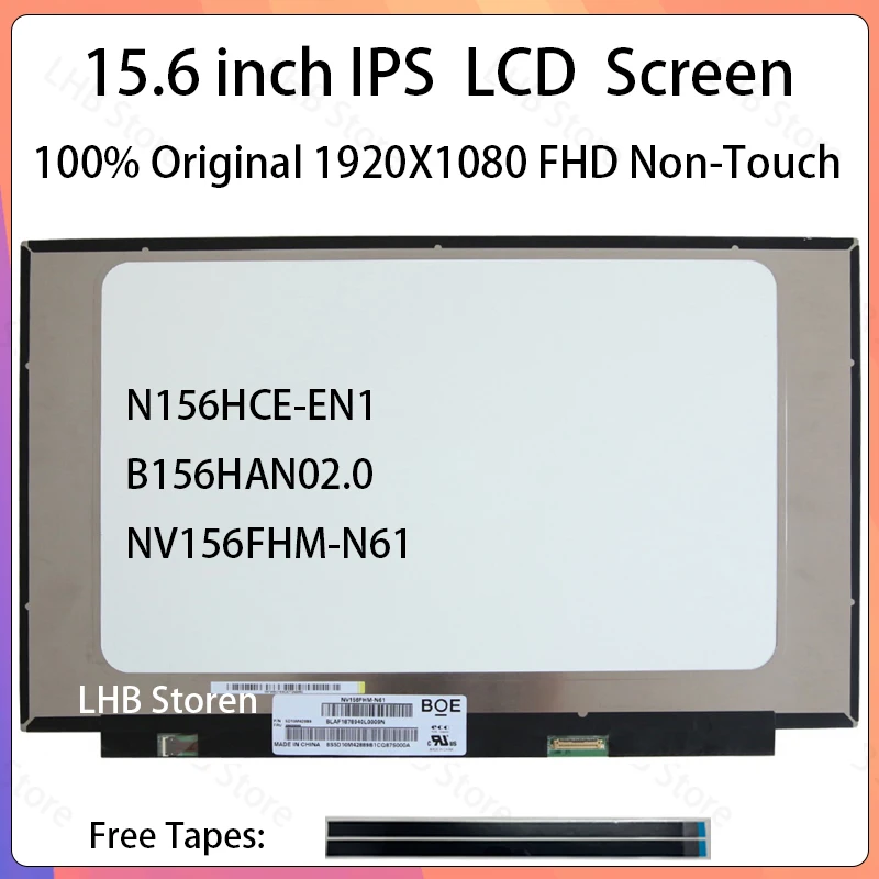 15.6" Laptop LCD Screen B156HAN02.0 NV156FHM-N61 N156HCE-EN1 Display Matrix Panel Replacement 1920x1080 eDP 30 Pins Non-Touch
15.6" Laptop LCD Screen B156HAN02.0 NV156FHM-N61 N156HCE-EN1 Display Matrix Panel Replacement 1920x1080 eDP 30 Pins Non-Touch