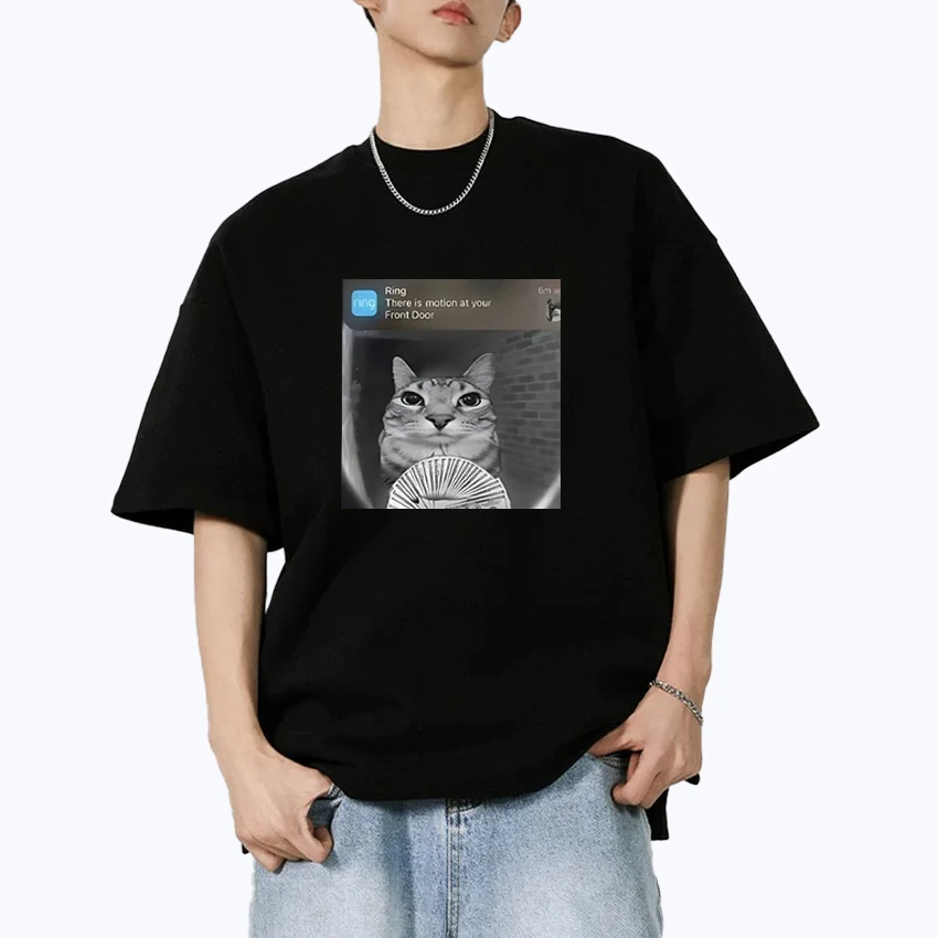 There Is Motion At Your Front Door Hip Hop Cat Meme Crew Neck Oversized T-shirts Men Women Cotton Unisex short sleeve t-shirts
There Is Motion At Your Front Door Hip Hop Cat Meme Crew Neck Oversized T-shirts Men Women Cotton Unisex short sleeve t-shirts