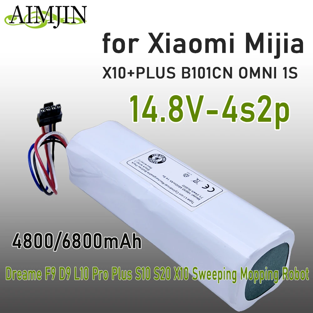 14.8V 6800mAh Battery for Xiaomi Mijia X10+PLUS B101CN OMNI 1S and Dreame F9 D9 L10 Pro Plus S10 S20 X10 Sweeping Mopping Robot
14.8V 6800mAh Battery for Xiaomi Mijia X10+PLUS B101CN OMNI 1S and Dreame F9 D9 L10 Pro Plus S10 S20 X10 Sweeping Mopping Robot