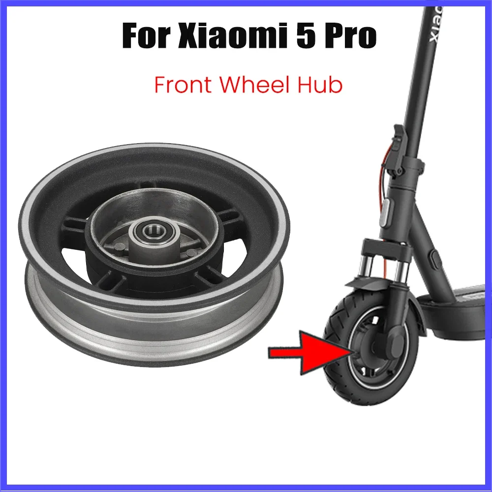 Original Front Wheel aluminum alloy Hub for Xiaomi 5 Pro Electric Scooter Front Wheel Rim Replacement Easy Installation Parts
Original Front Wheel aluminum alloy Hub for Xiaomi 5 Pro Electric Scooter Front Wheel Rim Replacement Easy Installation Parts