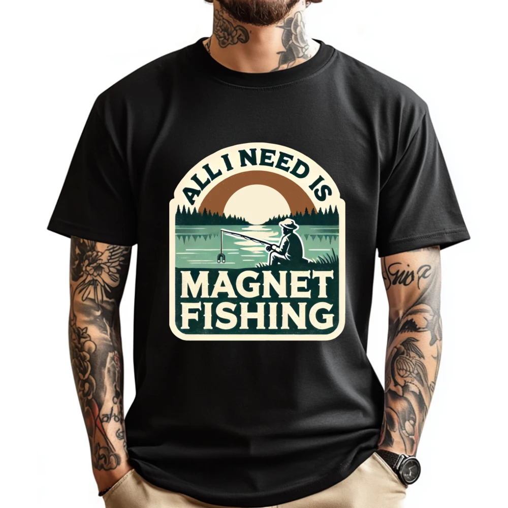 All I Need Is Magnet Fishing Treasure Hunt Metal Fishing Printed T-Shirt Summer Streetwear Men Tops & Tees Cool
All I Need Is Magnet Fishing Treasure Hunt Metal Fishing Printed T-Shirt Summer Streetwear Men Tops & Tees Cool