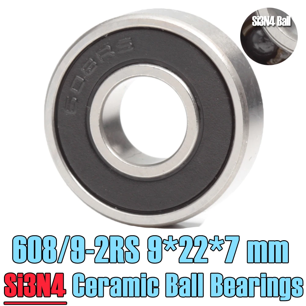 608/9 Hybrid Ceramic Bearing 9*22*7 mm ( 1 PC ) Industry Motor Spindle 608/9HC Hybrids Si3N4 Ball Bearings 3NC 608/9RS
608/9 Hybrid Ceramic Bearing 9*22*7 mm ( 1 PC ) Industry Motor Spindle 608/9HC Hybrids Si3N4 Ball Bearings 3NC 608/9RS