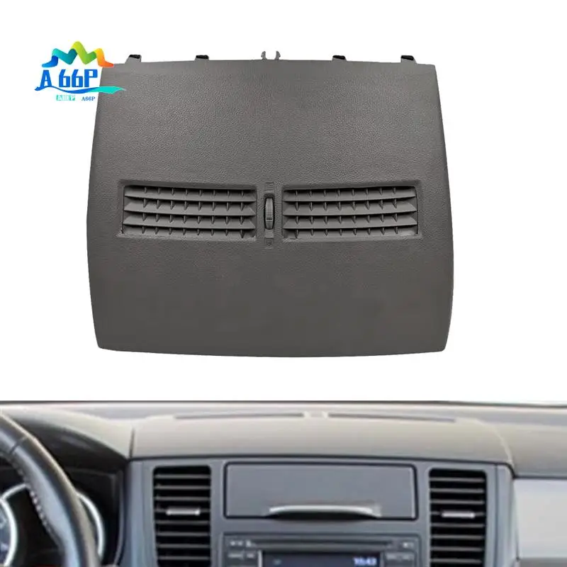 A66P-Car Front Upper Top Center Dash A/C Air Vent Assembly For Nissan Versa 2007-2012 C11 Tiida 2005-2011
A66P-Car Front Upper Top Center Dash A/C Air Vent Assembly For Nissan Versa 2007-2012 C11 Tiida 2005-2011