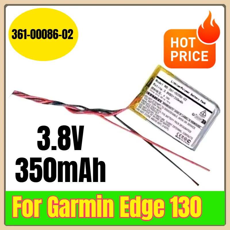 361-00086-02 3.8V 350mAh GPS Replaceable Lithium Polymer Battery for Garmin Edge 130
361-00086-02 3.8V 350mAh GPS Replaceable Lithium Polymer Battery for Garmin Edge 130