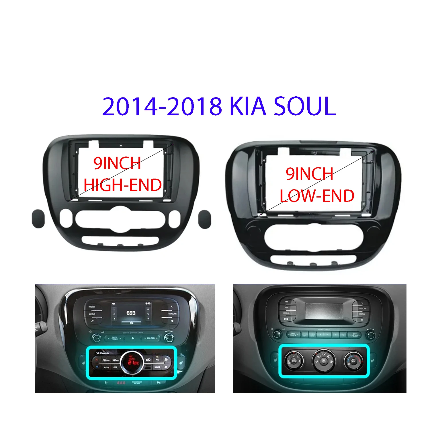 Car Android frame Audio Mounting Adapter 9 inch Panel 2din Suitable for Kia Soul 2014-2018 Dual Radio Player Monitor
Car Android frame Audio Mounting Adapter 9 inch Panel 2din Suitable for Kia Soul 2014-2018 Dual Radio Player Monitor