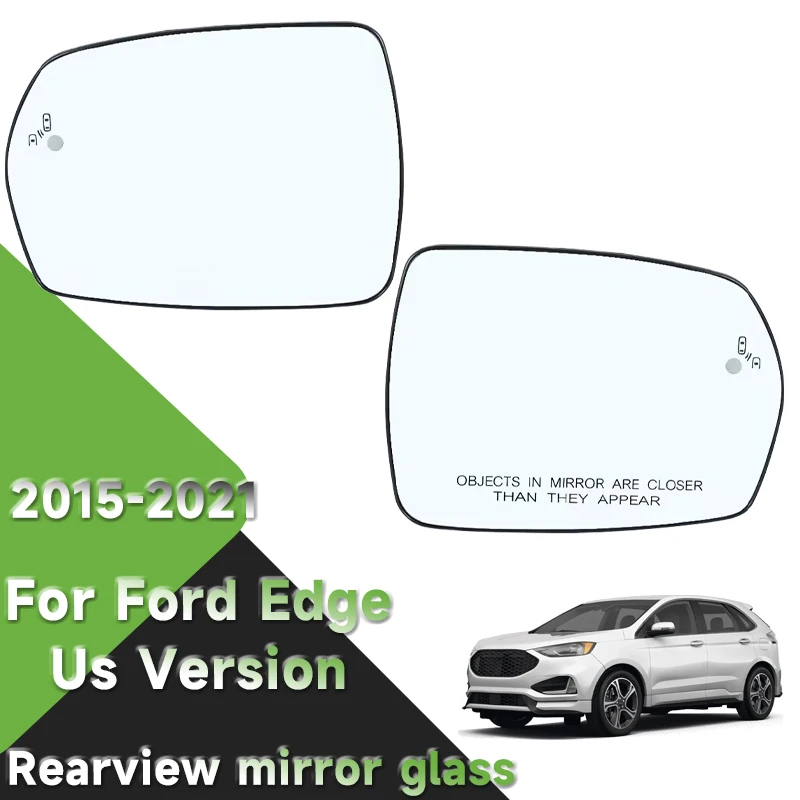 Glass rear view mirror with heating, left and right rear view mirror with blind spot for Ford Edge 2015 2016-2018,US version
Glass rear view mirror with heating, left and right rear view mirror with blind spot for Ford Edge 2015 2016-2018,US version