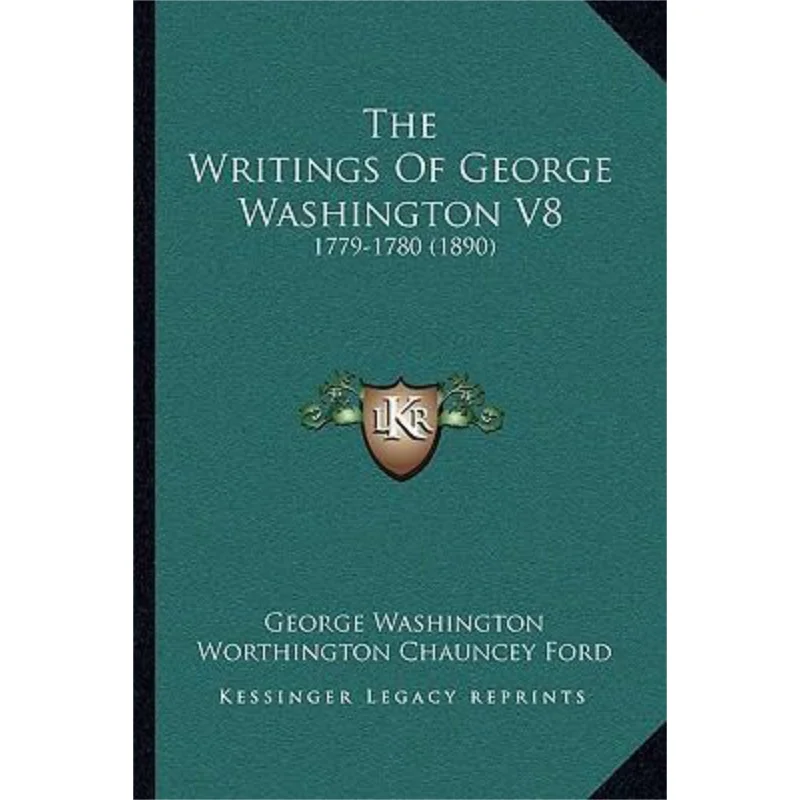 1 написание Джорджа Вашингтона V8 17791780 Книга издательства Джорджа Вашингтона Кессигера 9781165945863
1 написание Джорджа Вашингтона V8 17791780 Книга издательства Джорджа Вашингтона Кессигера 9781165945863
