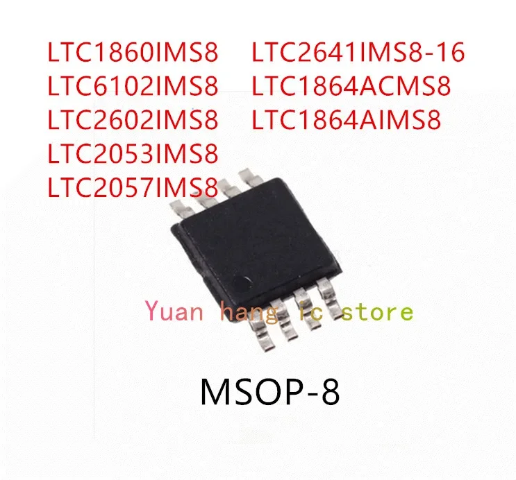 10 шт. LTC1860IMS8 LTC6102IMS8 LTC2602IMS8 LTC2053IMS8 LTC2057IMS8 LTC2641IMS8-16 LTC1864ACMS8 LTC1864AIMS8 MSOP-8
10 шт. LTC1860IMS8 LTC6102IMS8 LTC2602IMS8 LTC2053IMS8 LTC2057IMS8 LTC2641IMS8-16 LTC1864ACMS8 LTC1864AIMS8 MSOP-8