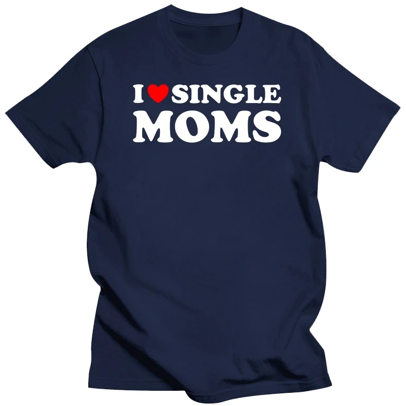 Забавные футболки Love Dating I Love Single Moms, летняя стильная хлопковая уличная одежда с графическим рисунком, футболка с короткими рукавами, подарки на день рождения, мужская футболка
Забавные футболки Love Dating I Love Single Moms, летняя стильная хлопковая уличная одежда с графическим рисунком, футболка с короткими рукавами, подарки на день рождения, мужская футболка