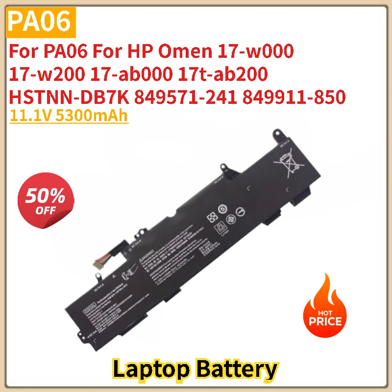 PA06 Laptop Battery 11.1V 5300mAh For HP Omen 17-ab000 17t-ab200 17-w000 17-w200 849571-241 849911-850 HSTNN-DB7K High Quality
PA06 Laptop Battery 11.1V 5300mAh For HP Omen 17-ab000 17t-ab200 17-w000 17-w200 849571-241 849911-850 HSTNN-DB7K High Quality