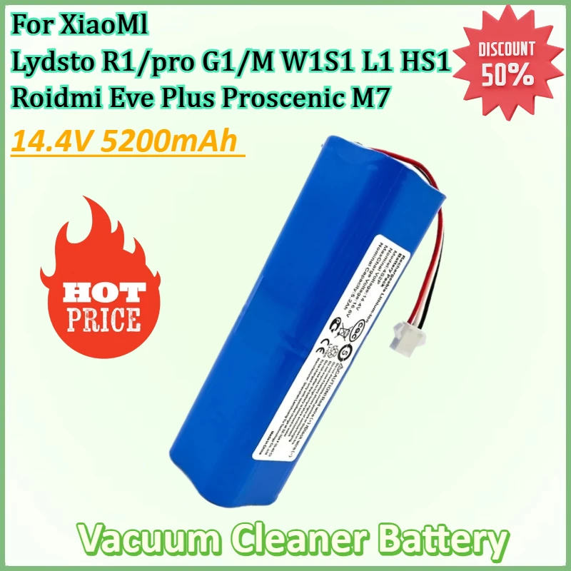New Li-ion Battery 5200mAh for XiaoMl Lydsto R1/pro G1/M W1S1 L1 HS1 Roidmi Eve Plus Proscenic M7 Robotic Vacuum Cleaner Battery
New Li-ion Battery 5200mAh for XiaoMl Lydsto R1/pro G1/M W1S1 L1 HS1 Roidmi Eve Plus Proscenic M7 Robotic Vacuum Cleaner Battery