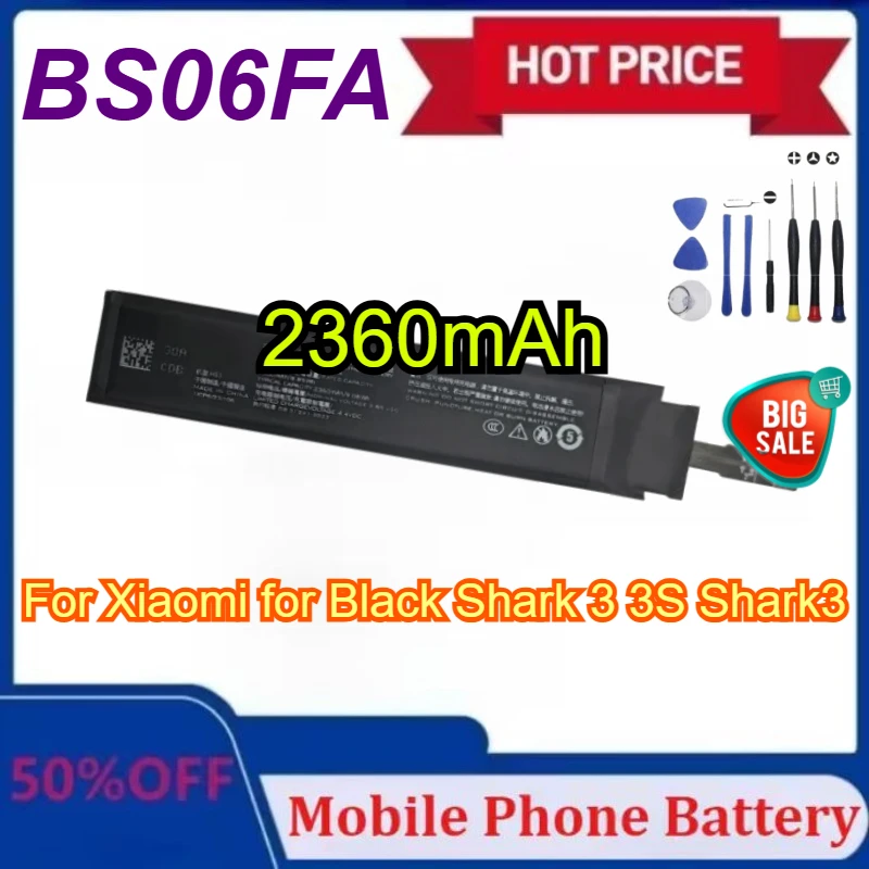 New 2360mAh Mobile Phone Battery BS06FA for Xiaomi for Black Shark 3 3S Shark3 Phone Batteries with Tools
New 2360mAh Mobile Phone Battery BS06FA for Xiaomi for Black Shark 3 3S Shark3 Phone Batteries with Tools