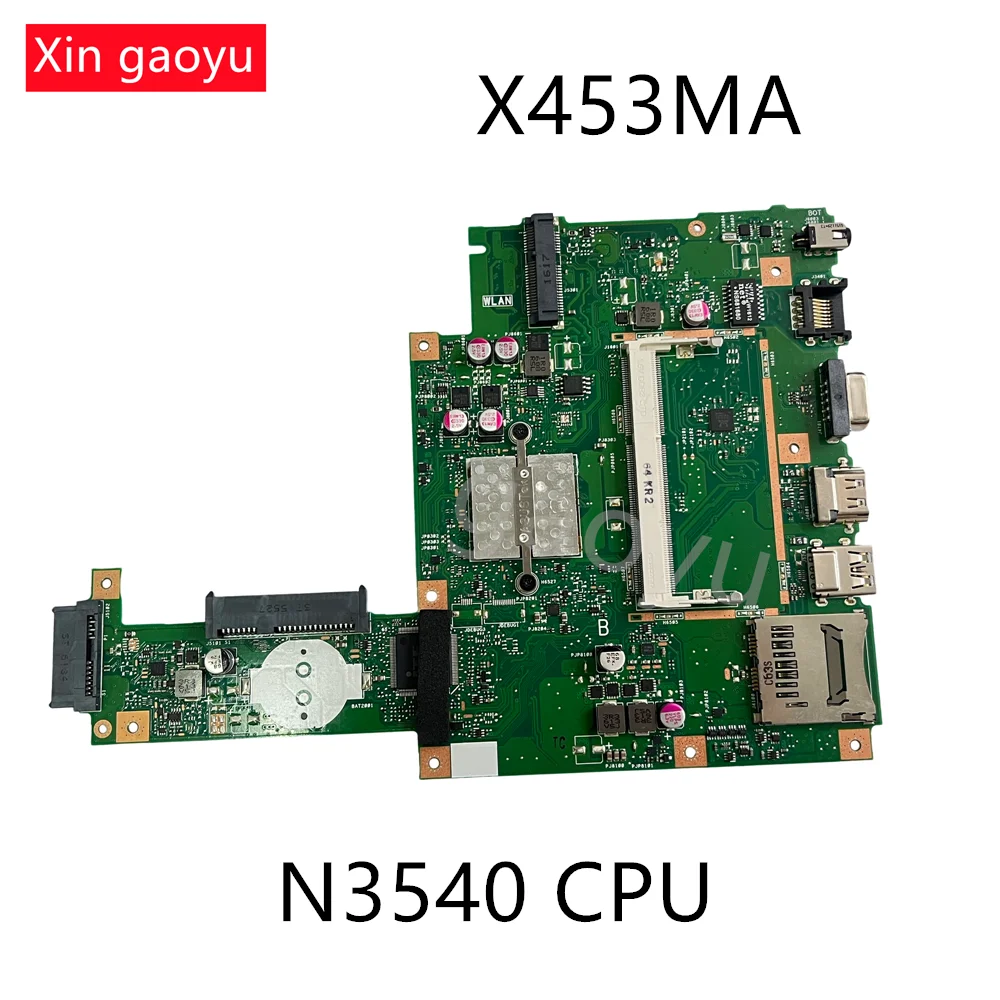 Original For ASUS X453MA X453M Laptop Motherboard With N3540 CPU Tested 100% OK
Original For ASUS X453MA X453M Laptop Motherboard With N3540 CPU Tested 100% OK
