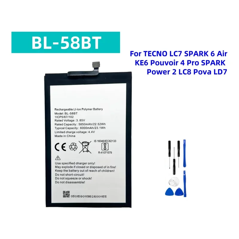 Новый аккумулятор BL-58BT для TECNO LC7 SPARK 6 Air KE6 Pouvoir 4 Pro SPARK Power 2 LC8 Pova LD7 Батареи + бесплатные инструменты
Новый аккумулятор BL-58BT для TECNO LC7 SPARK 6 Air KE6 Pouvoir 4 Pro SPARK Power 2 LC8 Pova LD7 Батареи + бесплатные инструменты