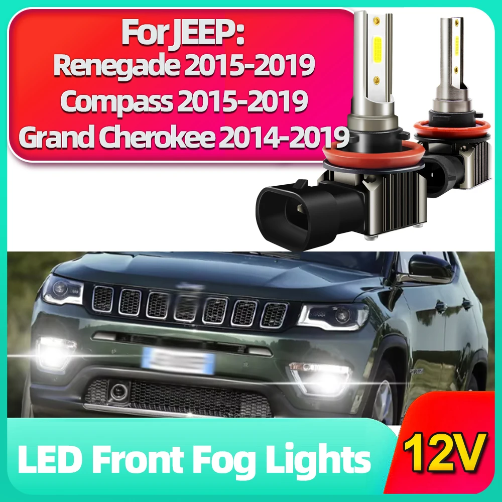 2Pcs LED Fog Light Bulbs 15000LM Lamps H8 H11 For Jeep Cherokee KL 2014-2019 Compass 2011-2021 Grand Cherokee 2014-2020 Renegade
2Pcs LED Fog Light Bulbs 15000LM Lamps H8 H11 For Jeep Cherokee KL 2014-2019 Compass 2011-2021 Grand Cherokee 2014-2020 Renegade
