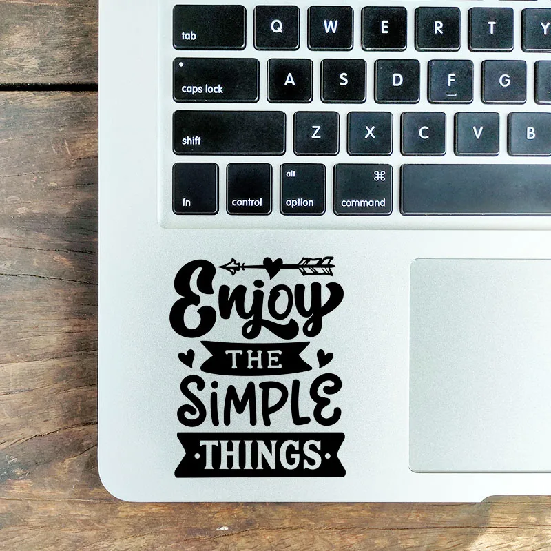 ENJOY SIMPLE THINGS Vinyl Trackpad Laptop Sticker for Macbook Decal Pro Air Retina 13 15" Mac Skin Keyboard Notebook Quote Decor
ENJOY SIMPLE THINGS Vinyl Trackpad Laptop Sticker for Macbook Decal Pro Air Retina 13 15" Mac Skin Keyboard Notebook Quote Decor