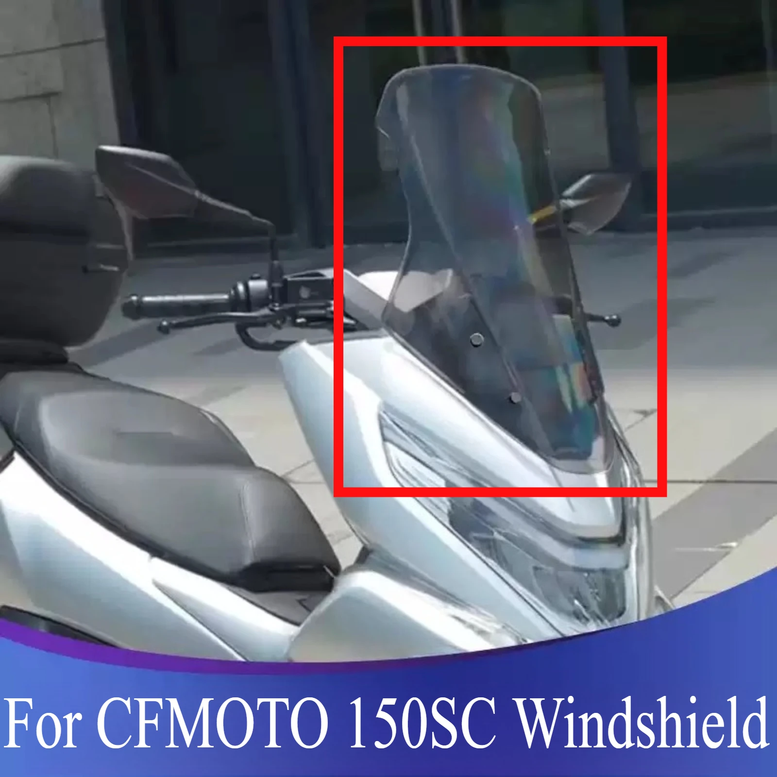 For CFMOTO 150SC Motorcycle Modified Windshield Wind Deflector Heightened Windshield Durable Front Glass Accessories Parts
For CFMOTO 150SC Motorcycle Modified Windshield Wind Deflector Heightened Windshield Durable Front Glass Accessories Parts