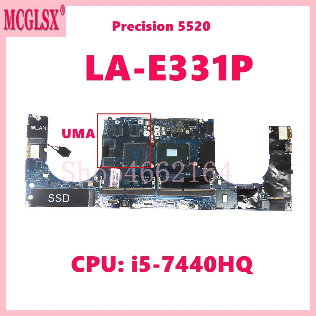 LA-E331P With i5-7440HQ CPU UMA Mainboard For Dell Precision 5520 Laptop Motherdboard CN-04GXH1 100% Test OK
LA-E331P With i5-7440HQ CPU UMA Mainboard For Dell Precision 5520 Laptop Motherdboard CN-04GXH1 100% Test OK