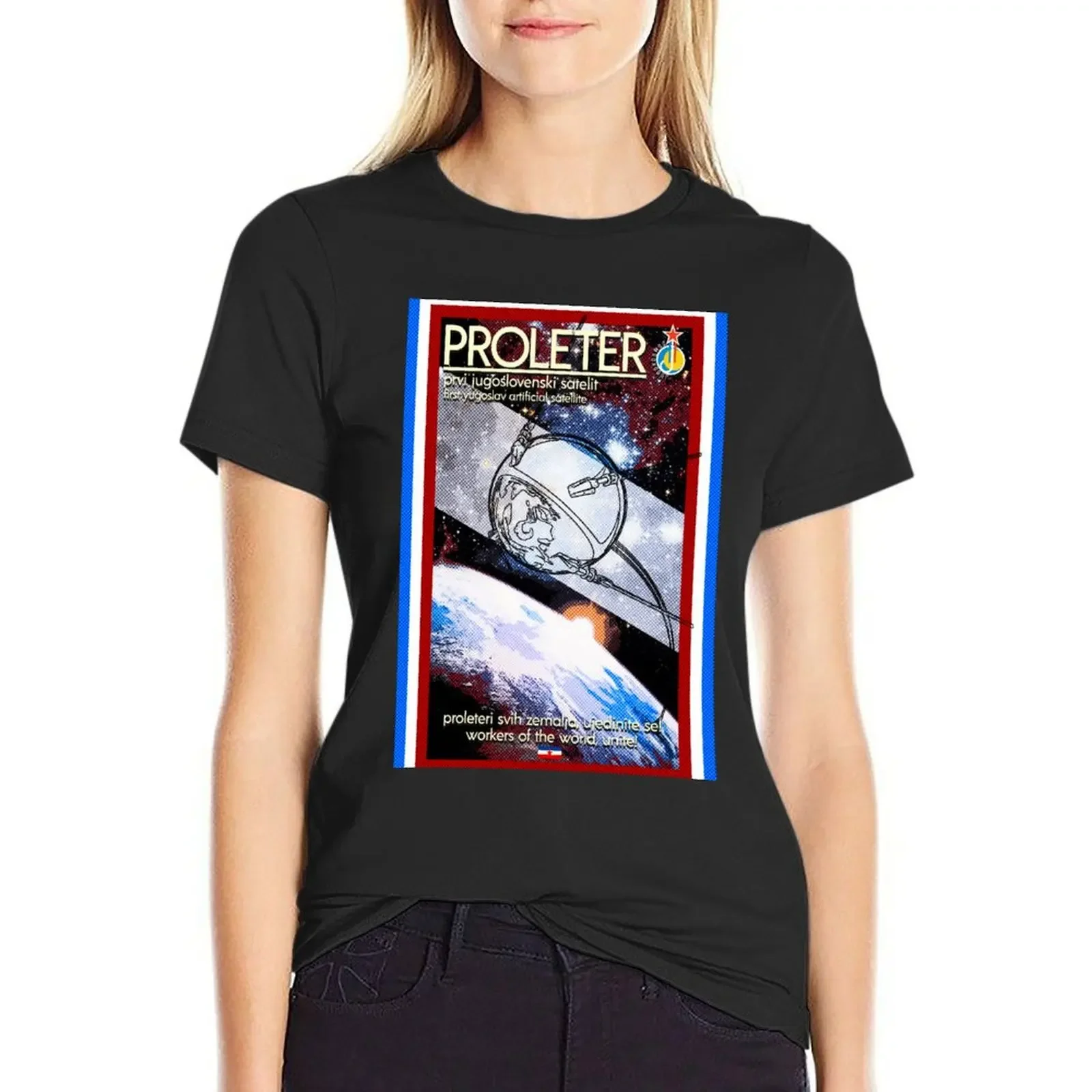 Proleter - Yugoslav First artificial Satellite T-Shirt animal prinfor funnys T-shirt Women
Proleter - Yugoslav First artificial Satellite T-Shirt animal prinfor funnys T-shirt Women