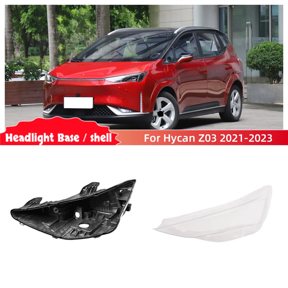 For Hycan Z03 2021 2022 2023 Vehicle Accessories Car Base Head Lamp Shell Headlight Back Housing Holder Headlights Lamp Glass
For Hycan Z03 2021 2022 2023 Vehicle Accessories Car Base Head Lamp Shell Headlight Back Housing Holder Headlights Lamp Glass