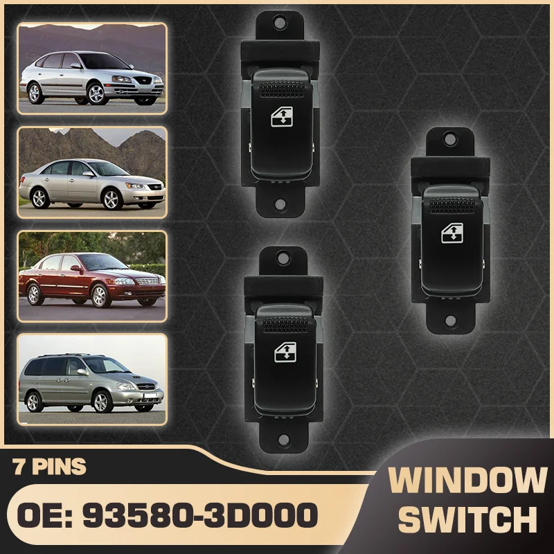For Hyundai Elantra Hyundai Sonata 2001-2006 Kia Optima Rio Carnival Spectra 2002-2006 Car Power Window Switch 93580-3D000 7Pins
For Hyundai Elantra Hyundai Sonata 2001-2006 Kia Optima Rio Carnival Spectra 2002-2006 Car Power Window Switch 93580-3D000 7Pins
