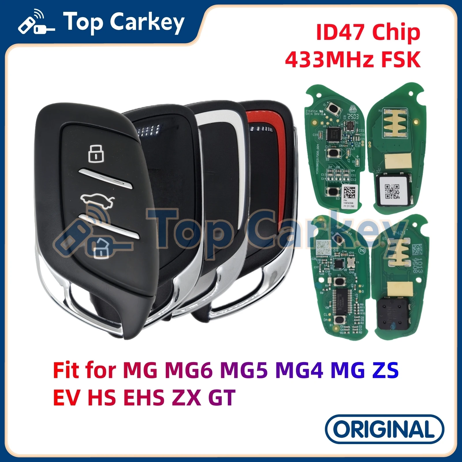 TopCarkey Original Smart Remote Key ID47 Chip 433MHz for MG6 MG5 MG4 MG ZS HS ZX GT
TopCarkey Original Smart Remote Key ID47 Chip 433MHz for MG6 MG5 MG4 MG ZS HS ZX GT