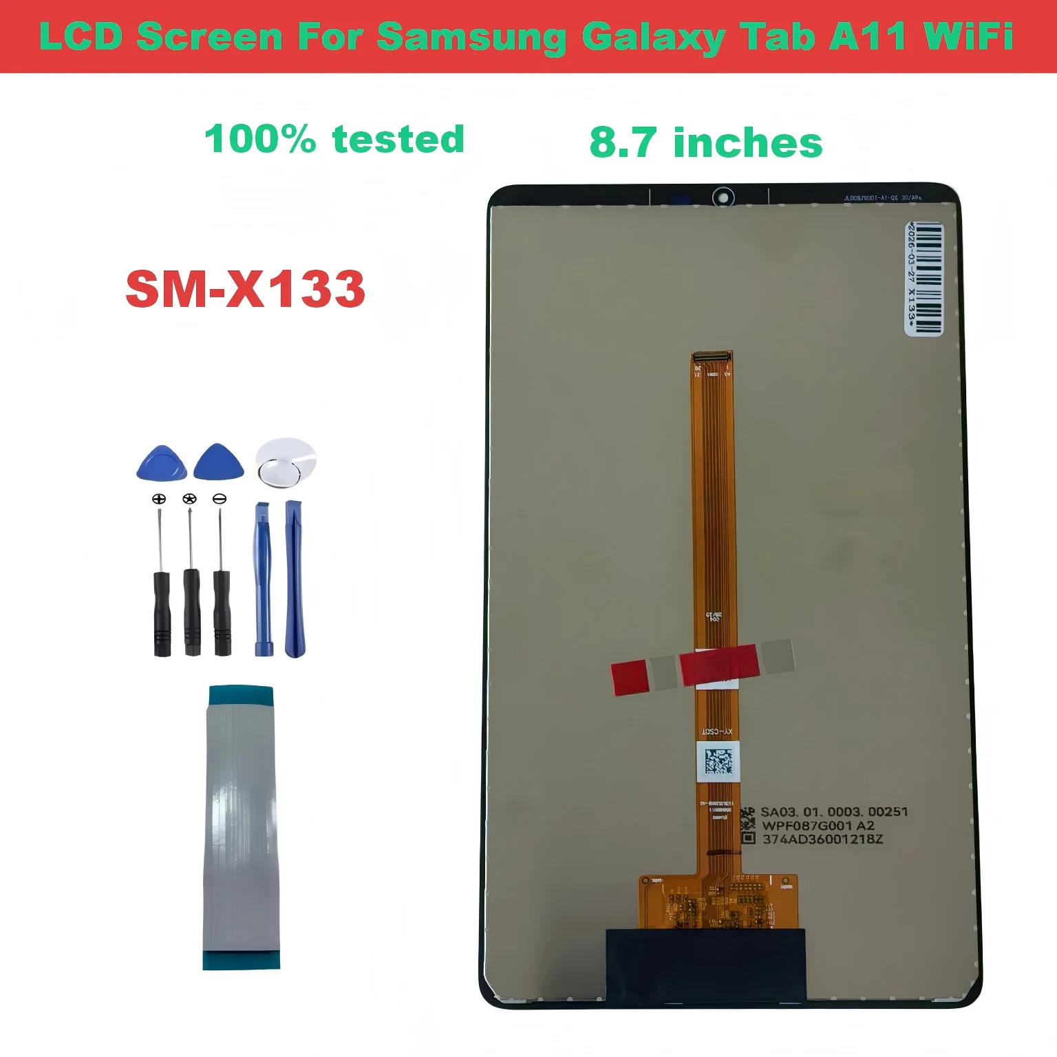 8.7-inch LCD Screen For Samsung Galaxy Tab A11 WiFi SM-X133 , 90Hz Tablet Display Touch Screen Replacement
8.7-inch LCD Screen For Samsung Galaxy Tab A11 WiFi SM-X133 , 90Hz Tablet Display Touch Screen Replacement