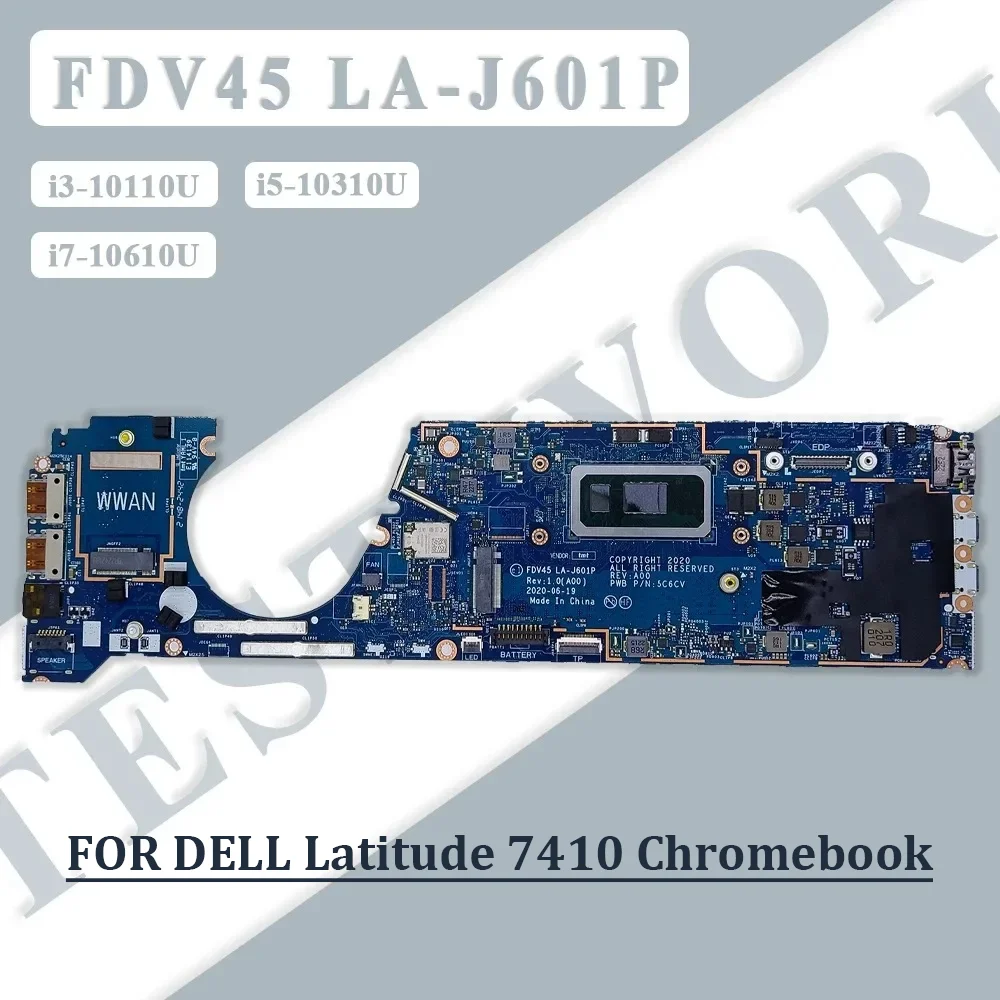 0F5195 0F6881 For Latitude 7410 Chrome Laptop Motherboard Mainboard W/ i3/i5/i7-10th Gen CPU RAM 8G/16G 0F7232 0F7510 LA-J601P
0F5195 0F6881 For Latitude 7410 Chrome Laptop Motherboard Mainboard W/ i3/i5/i7-10th Gen CPU RAM 8G/16G 0F7232 0F7510 LA-J601P