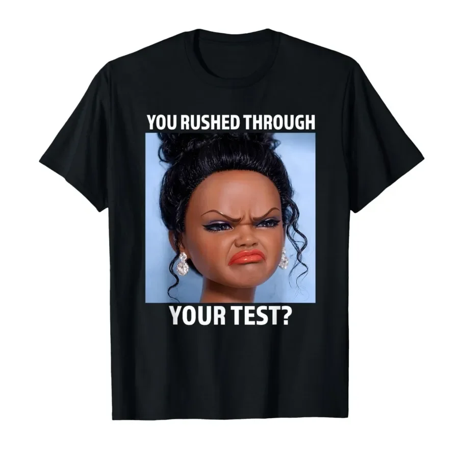 DOLL FACE You Rushed Through Your Test Meme T-shirt For Men Women 100% Cotton T Shirts Short Sleeve Tops 0417-2
DOLL FACE You Rushed Through Your Test Meme T-shirt For Men Women 100% Cotton T Shirts Short Sleeve Tops 0417-2