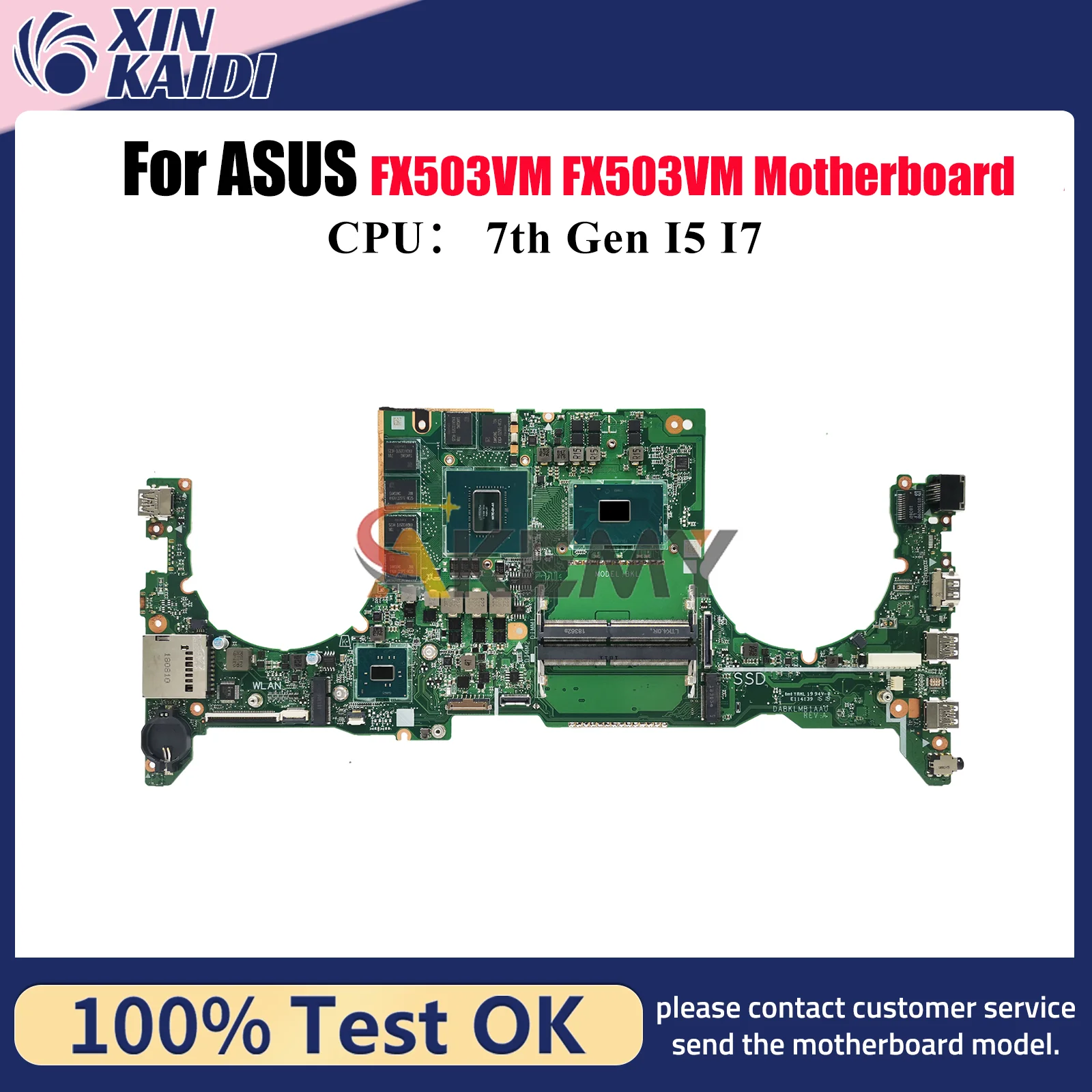 FX503VM Laptop Motherboard For ASUS TUF Gaming FX503V FX503VM Notebook Mainboard With I5 I7 CPU 100% tests OK fast shipping stk
FX503VM Laptop Motherboard For ASUS TUF Gaming FX503V FX503VM Notebook Mainboard With I5 I7 CPU 100% tests OK fast shipping stk