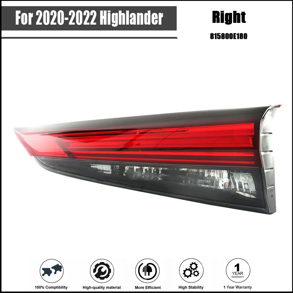 For Highlander 2020-2022 LED Right / Passenger Side Inner Rear Tail Light Lamp
For Highlander 2020-2022 LED Right / Passenger Side Inner Rear Tail Light Lamp