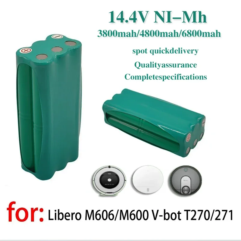 2023 NEW 14.4V NI-MH 3800mah-4800mAh-6800mAh robot vacuum cleaner Battery for liberoV-M600 / M606 v-botT270 / 271
2023 NEW 14.4V NI-MH 3800mah-4800mAh-6800mAh robot vacuum cleaner Battery for liberoV-M600 / M606 v-botT270 / 271
