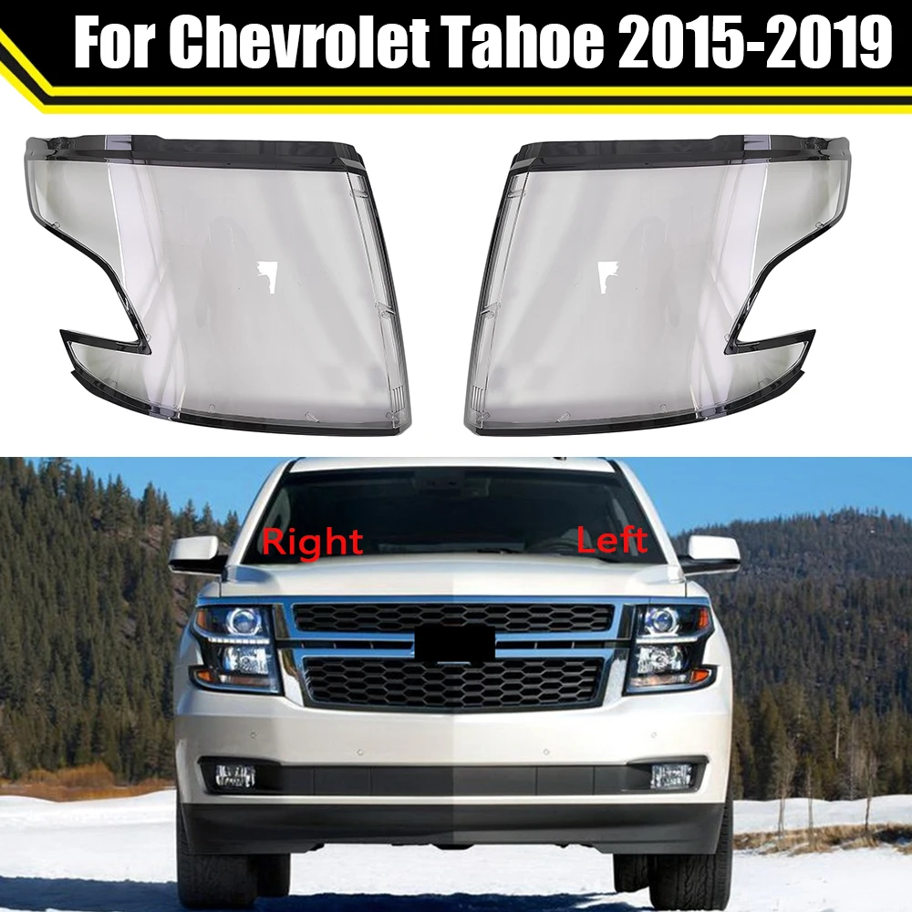 Car Headlamp Head Lamp Light Caps Lampshade Lampcover Auto Clear Lens Shell For Chevrolet Tahoe 2015-2019 Headlight Cover
Car Headlamp Head Lamp Light Caps Lampshade Lampcover Auto Clear Lens Shell For Chevrolet Tahoe 2015-2019 Headlight Cover