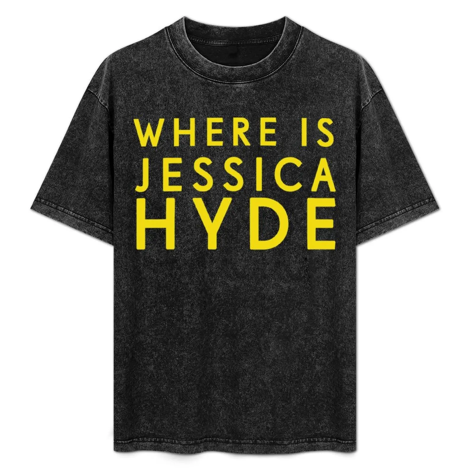 Where is Jessica Hyde' from Channel 4's Utopia T-Shirt graphic t shirts plus sizes Short sleeve tee T-shirts for men cotton
Where is Jessica Hyde' from Channel 4's Utopia T-Shirt graphic t shirts plus sizes Short sleeve tee T-shirts for men cotton