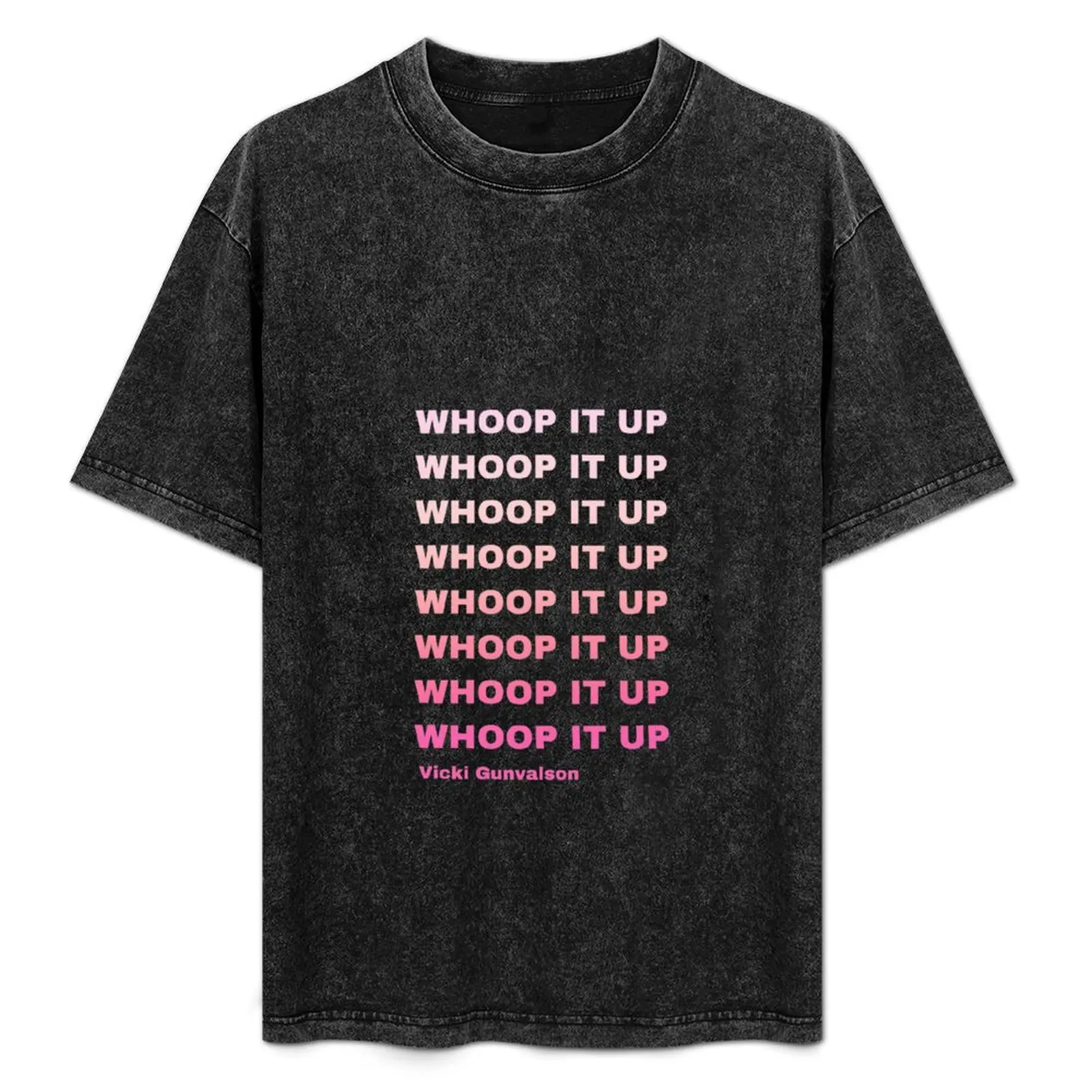 Whoop it Up - Vicki Gunvalson T-Shirt Casual Street Style Short Sleeve Tee
Whoop it Up - Vicki Gunvalson T-Shirt Casual Street Style Short Sleeve Tee