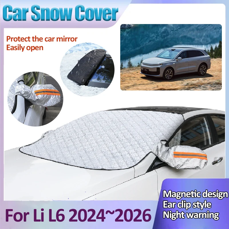 For Lixiang Li L6 2024~2026 2025 Auto Snow Shield Vehicle Anti-Icing Sunshade Front Windshield Sunshade Winter Car Accessories
For Lixiang Li L6 2024~2026 2025 Auto Snow Shield Vehicle Anti-Icing Sunshade Front Windshield Sunshade Winter Car Accessories