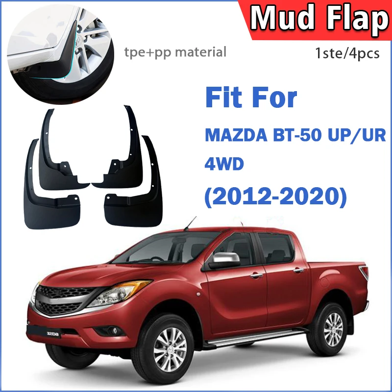 2012-2020 FOR Mazda BT-50 4WD UP UR Mud Flap Guards Splash Mudguard Fender Mudflaps Car Accessories Front Rear 4PCS
2012-2020 FOR Mazda BT-50 4WD UP UR Mud Flap Guards Splash Mudguard Fender Mudflaps Car Accessories Front Rear 4PCS