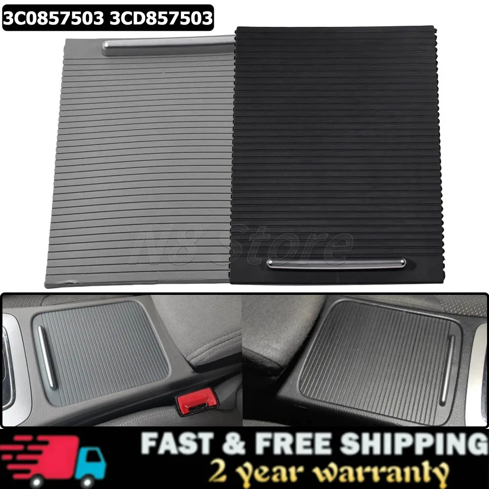 For Volkswagen Magotan B6 B7 Passat CC Car Center Console Sliding Shutters Cup Holder Roller Blind Cover Replacement 3CD857503
For Volkswagen Magotan B6 B7 Passat CC Car Center Console Sliding Shutters Cup Holder Roller Blind Cover Replacement 3CD857503