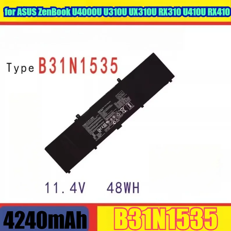 Литий-ионный аккумулятор для ноутбука большой емкости 4240 мАч B31N1535, замена для ASUS ZenBook U4000U U310U UX310U RX310 U410U RX410Notebook
Литий-ионный аккумулятор для ноутбука большой емкости 4240 мАч B31N1535, замена для ASUS ZenBook U4000U U310U UX310U RX310 U410U RX410Notebook