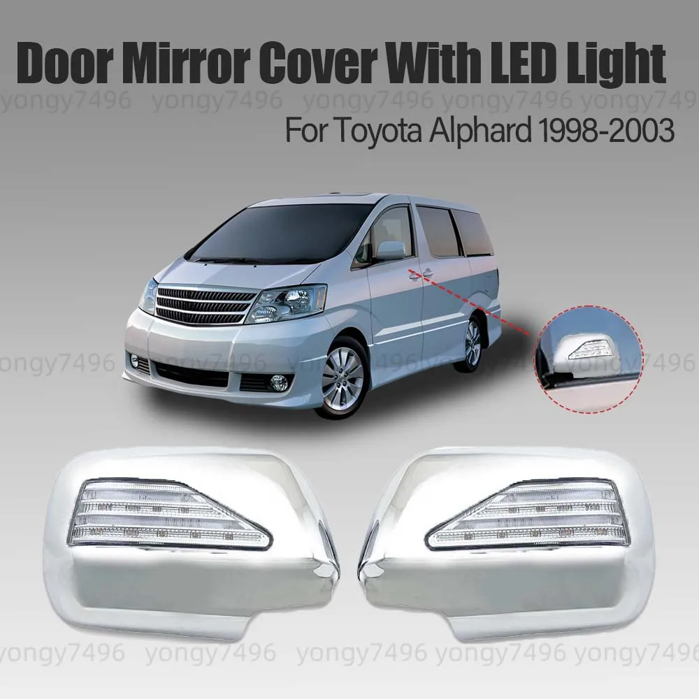 Chrome Silver Door Mirror Cover With LED Light For Toyota Alphard 1998 1999 2000 2001 2003 Car Accessories Stickers Decoration
Chrome Silver Door Mirror Cover With LED Light For Toyota Alphard 1998 1999 2000 2001 2003 Car Accessories Stickers Decoration