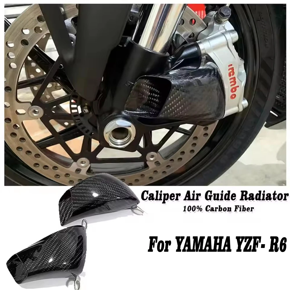 For YAMAHA YZF- R6 Carbon Fiber Caliper Radiator Cover Air Ducts Brake Cooling Heat Sink Accessorie
For YAMAHA YZF- R6 Carbon Fiber Caliper Radiator Cover Air Ducts Brake Cooling Heat Sink Accessorie