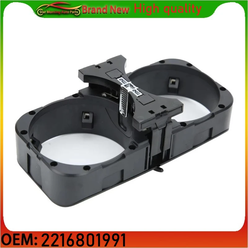 2216801991 Brand new Car Front Center Console Drinking Water Cup Holder Insert Frame for Mercedes W221 W216
2216801991 Brand new Car Front Center Console Drinking Water Cup Holder Insert Frame for Mercedes W221 W216