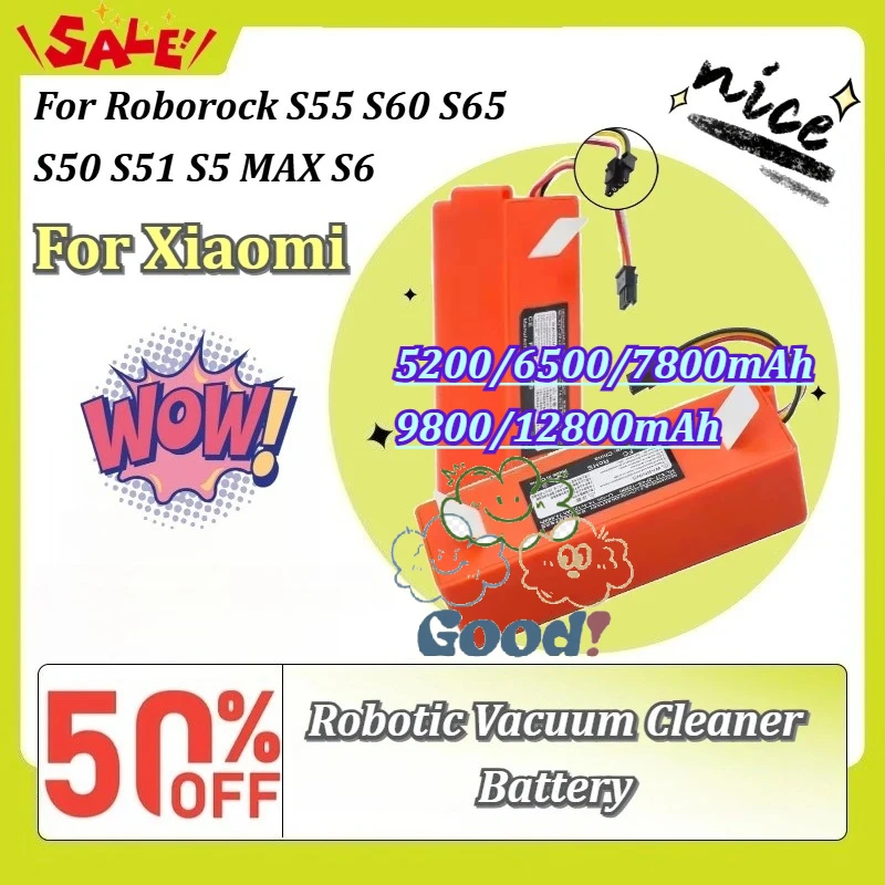 New 2P4S 14.4V 5200/6500/7800/9800/12800mAh Robotic Vacuum Cleaner Battery for Xiaomi for Roborock S55 S60 S65 S50 S51 S5 MAX S6
New 2P4S 14.4V 5200/6500/7800/9800/12800mAh Robotic Vacuum Cleaner Battery for Xiaomi for Roborock S55 S60 S65 S50 S51 S5 MAX S6