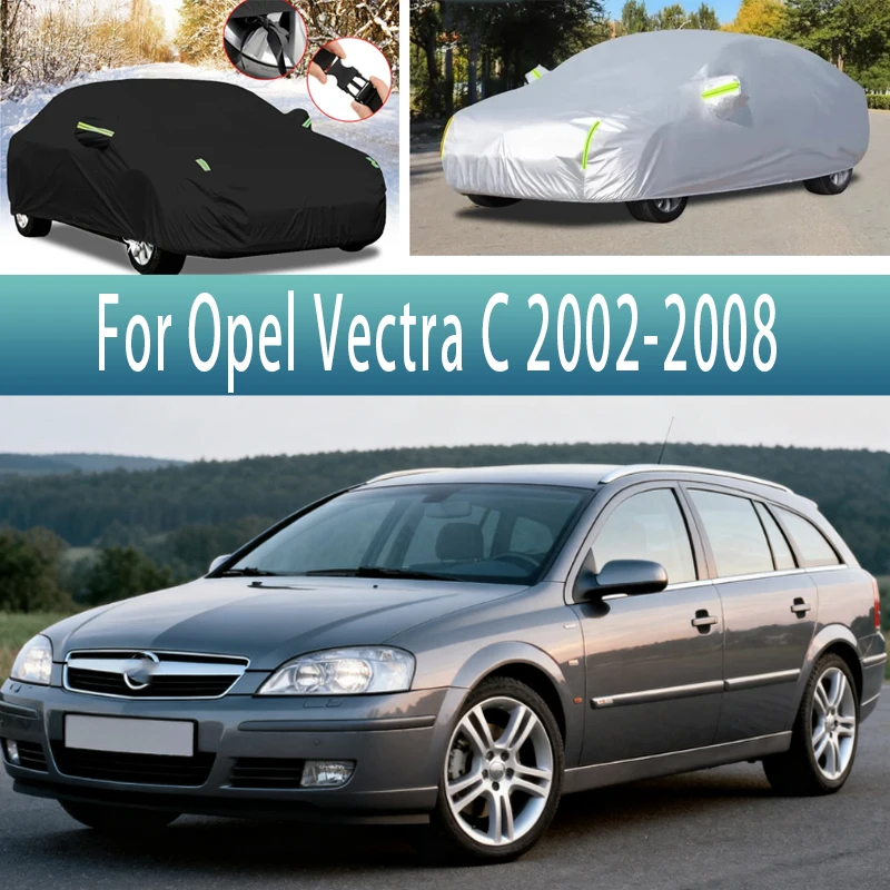For Opel Vectra C 2002-2008 Outdoor Protection Full Car Covers Snow Cover Sunshade Waterproof Dustproof Exterior Car accessories
For Opel Vectra C 2002-2008 Outdoor Protection Full Car Covers Snow Cover Sunshade Waterproof Dustproof Exterior Car accessories