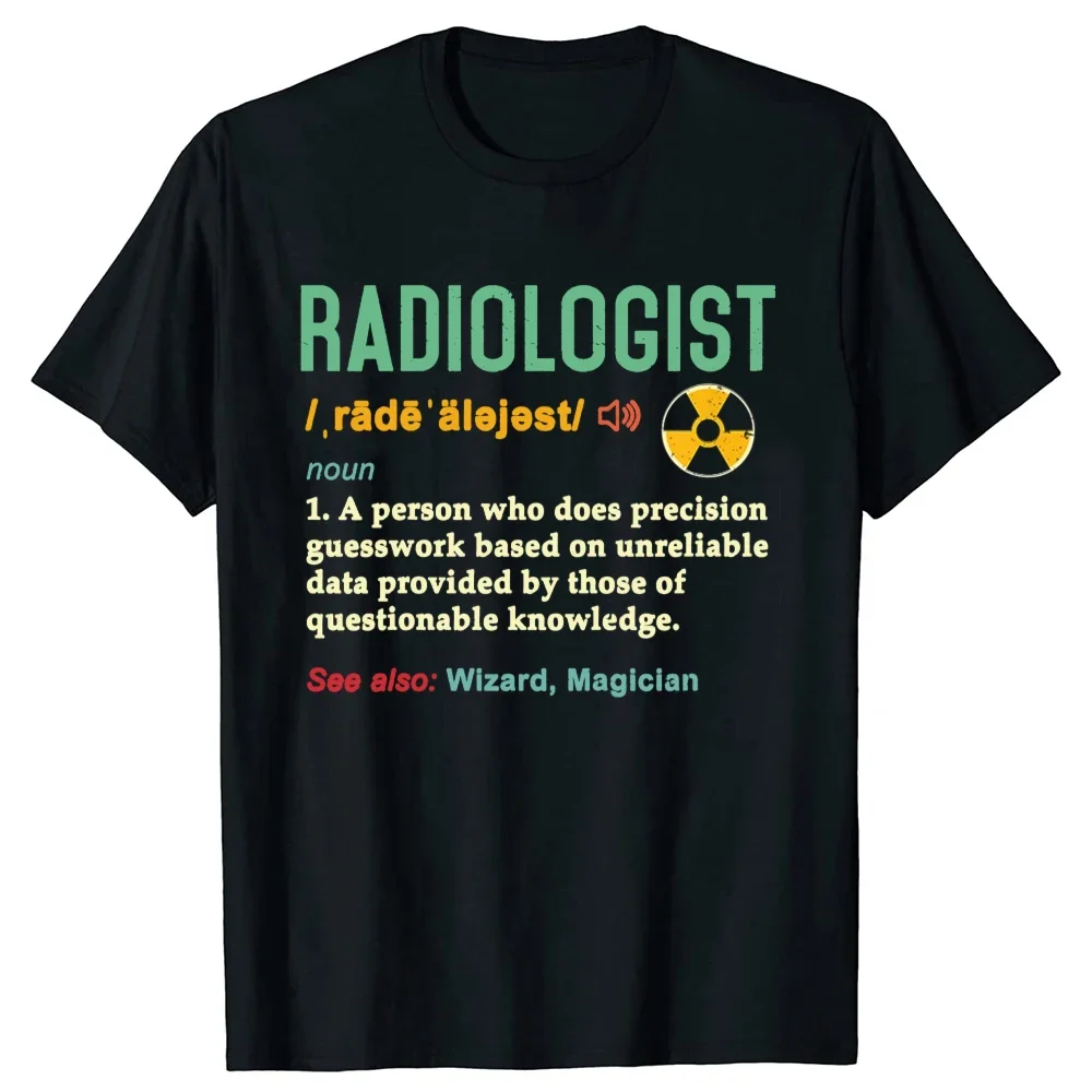 Radiologist Definition Funny Graphic Cotton T-Shirt Retro Medical Joke Gift Tee
Radiologist Definition Funny Graphic Cotton T-Shirt Retro Medical Joke Gift Tee