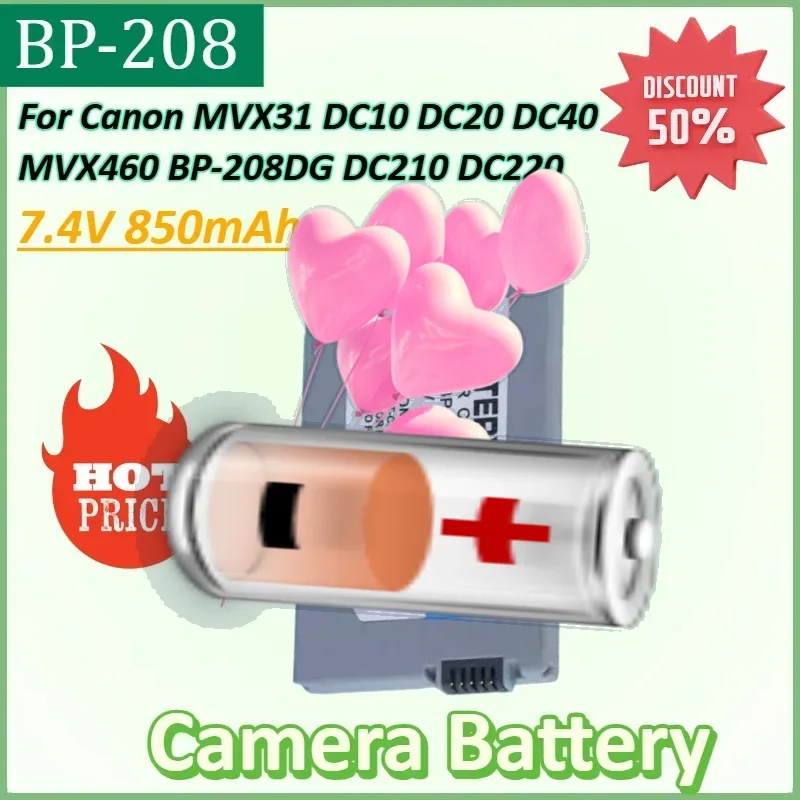 BP-208 7.4V 850mAh Camera Battery for Canon MVX31 DC10 DC20 DC40 MVX460 BP-208DG DC210 DC220 DC230 DC100 DC20 DC201 DC21 
BP-208 7.4V 850mAh Camera Battery for Canon MVX31 DC10 DC20 DC40 MVX460 BP-208DG DC210 DC220 DC230 DC100 DC20 DC201 DC21